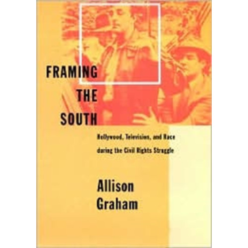 Johns Hopkins University Press Framing the South (inbunden, eng)