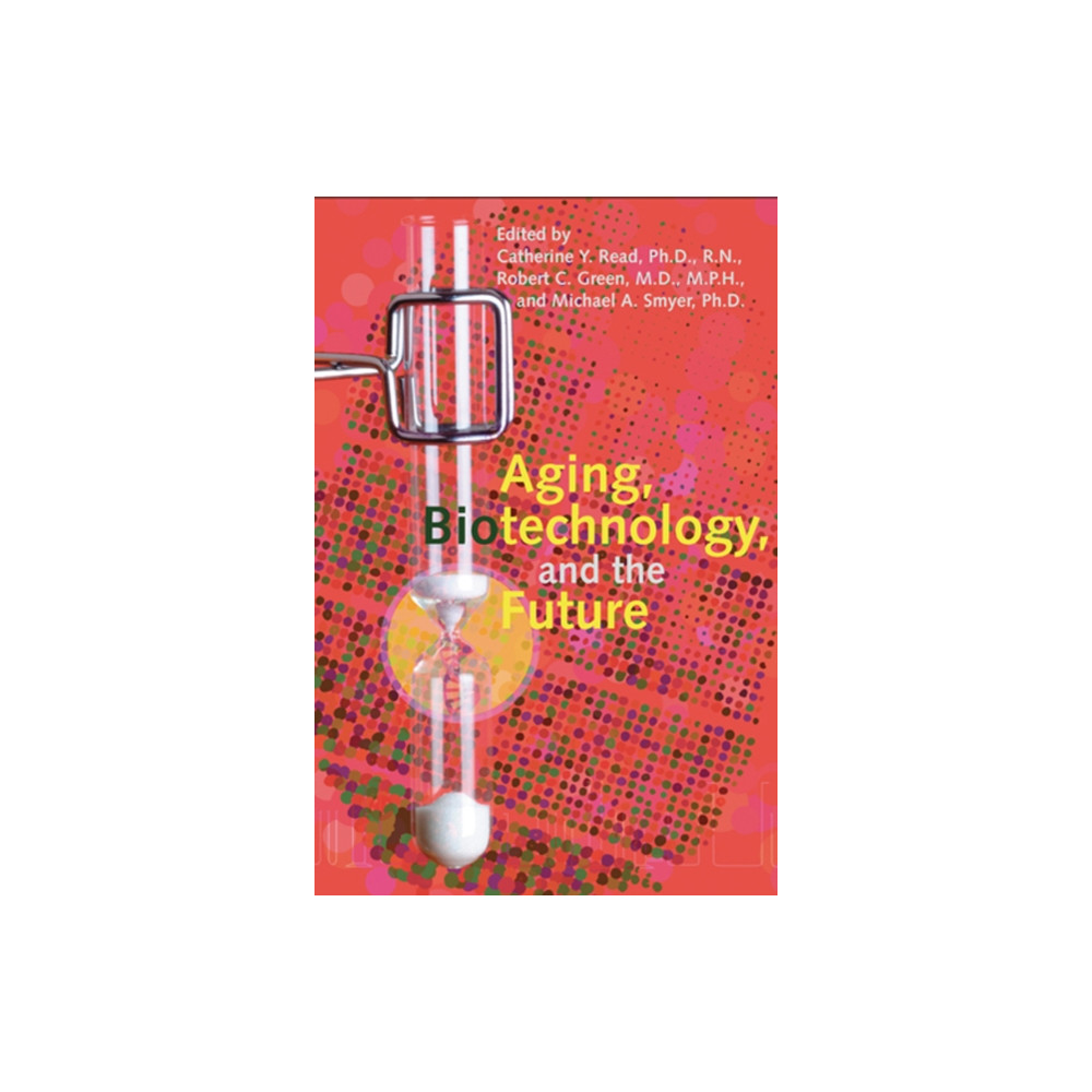 Produktbild för Aging, Biotechnology, and the Future (inbunden, eng)