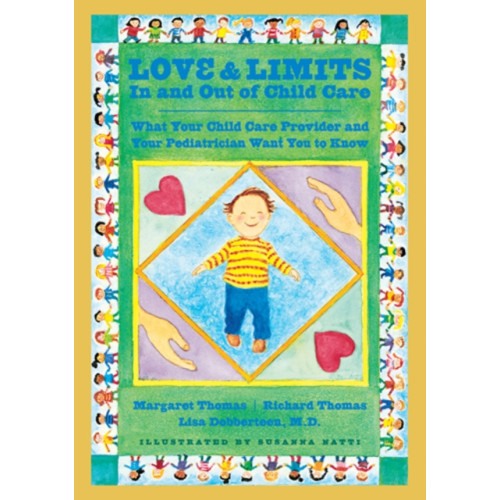 Johns Hopkins University Press Love and Limits In and Out of Child Care (inbunden, eng)