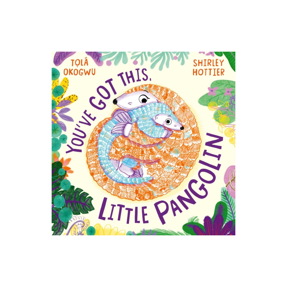 Produktbild för You've Got This, Little Pangolin (häftad, eng)