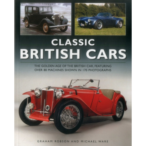 Anness publishing Classic British Cars 1896 –1995 (häftad, eng)