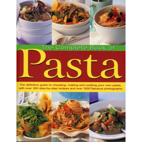Anness publishing Complete Book of Pasta (häftad, eng)