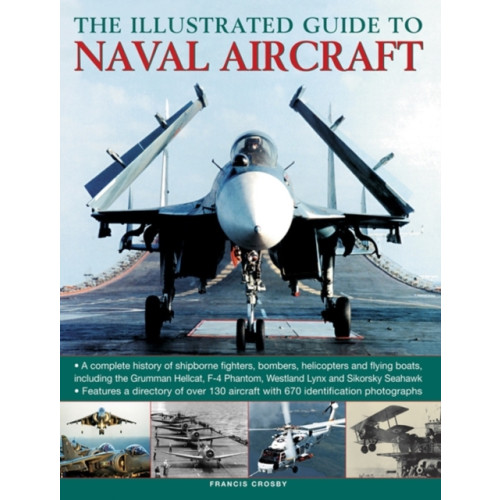 Anness publishing Illustrated Guide to Naval Aircraft (inbunden, eng)