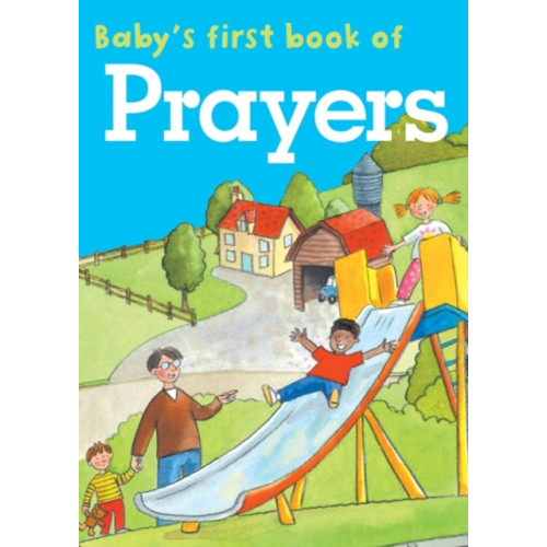 Anness publishing Baby's First Book of Prayers (bok, board book, eng)