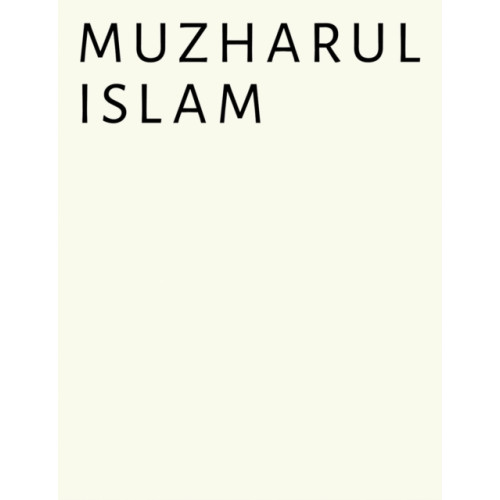 Quart Publishers Spaces of Belonging – The Architecture of Muzharul Islam (inbunden, eng)