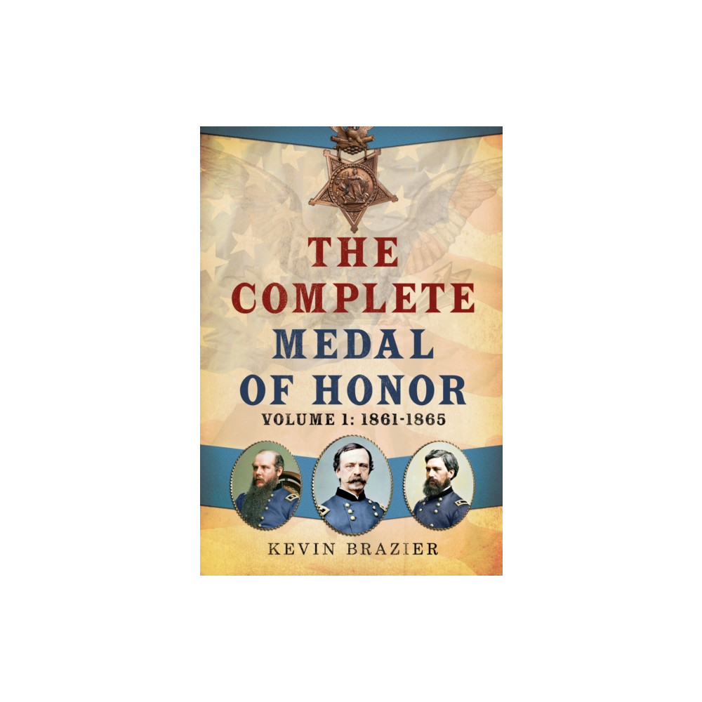 Produktbild för The Complete Medal of Honor (inbunden, eng)