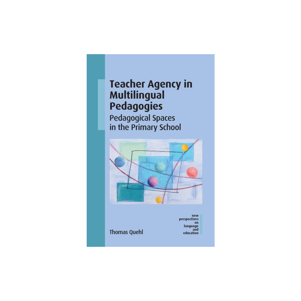 Produktbild för Teacher Agency in Multilingual Pedagogies (häftad, eng)