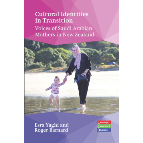Multilingual Matters Cultural Identities in Transition (inbunden, eng)
