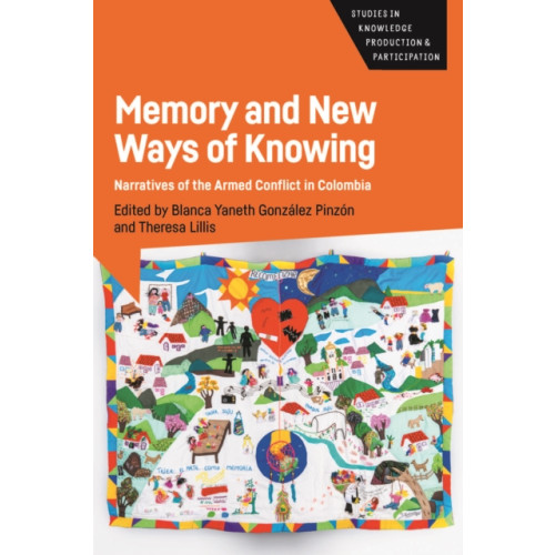 Multilingual Matters Memory and New Ways of Knowing (inbunden, eng)