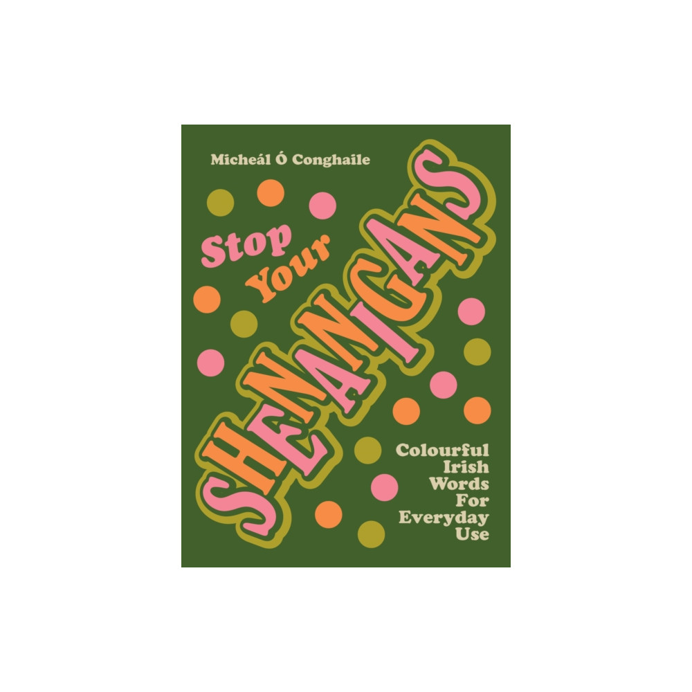 Produktbild för STOP YOUR SHENANIGANS (häftad, eng)