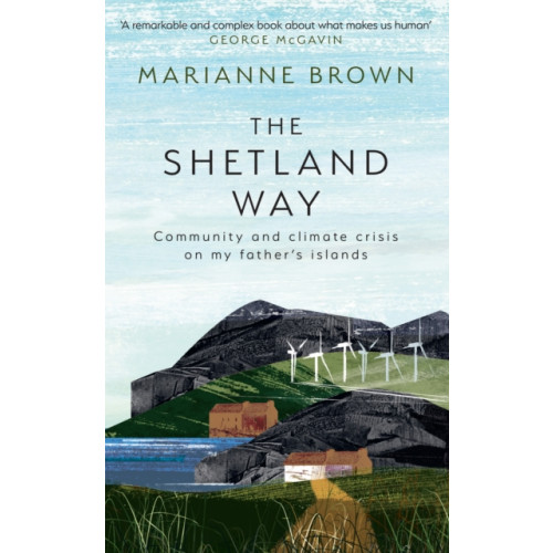 HarperCollins Publishers The Shetland Way (häftad, eng)