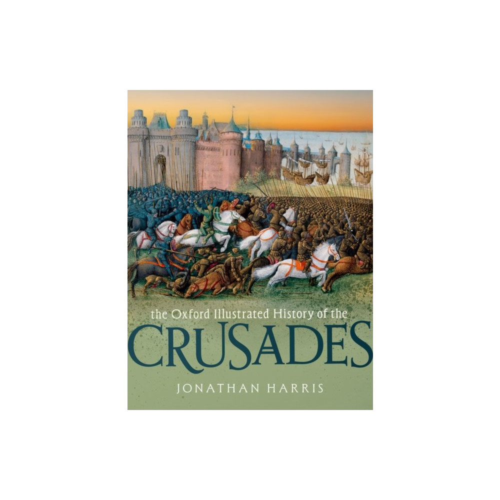 Produktbild för The Oxford Illustrated History of the Crusades (häftad, eng)