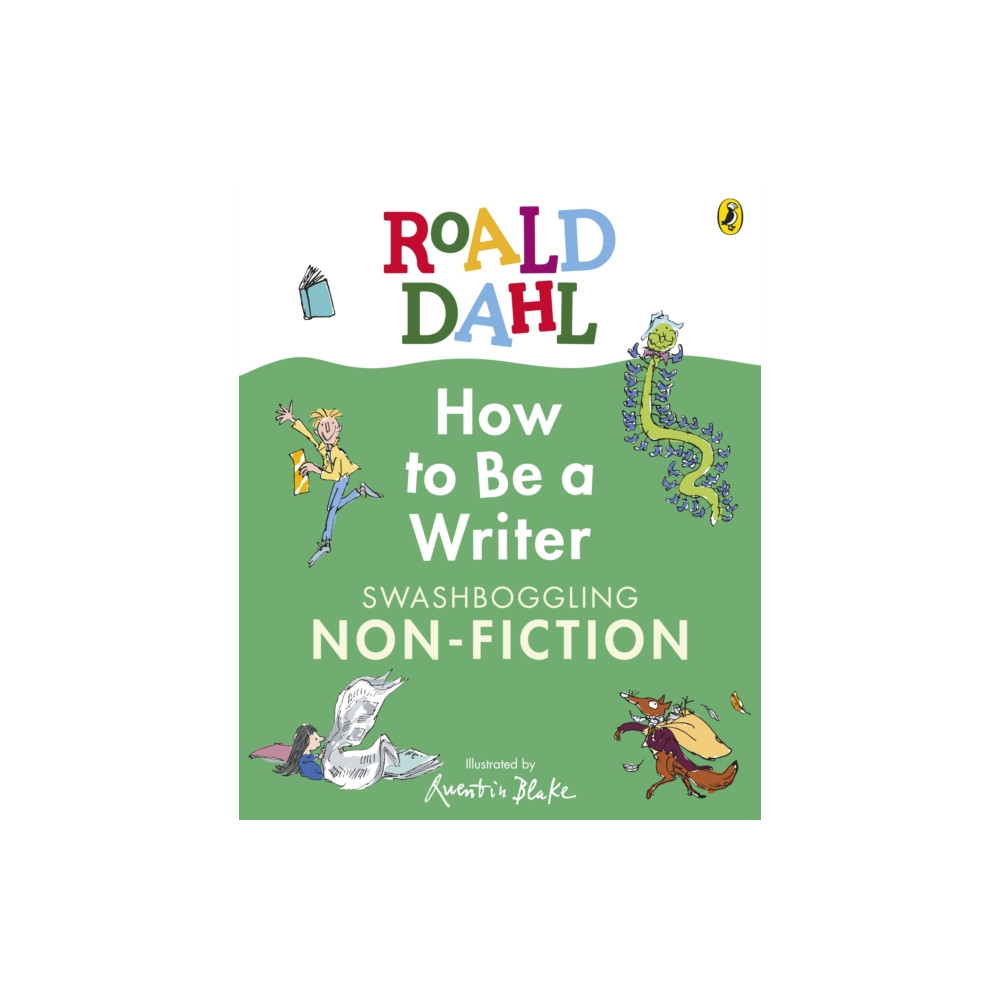 Produktbild för Roald Dahl How to Be a Writer: Swashboggling Non-Fiction (inbunden, eng)