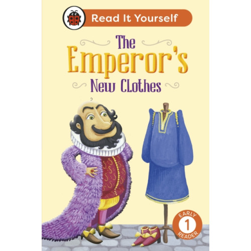 Penguin Random House Children's UK The Emperor's New Clothes: Read It Yourself - Level 1 Early Reader (inbunden, eng)