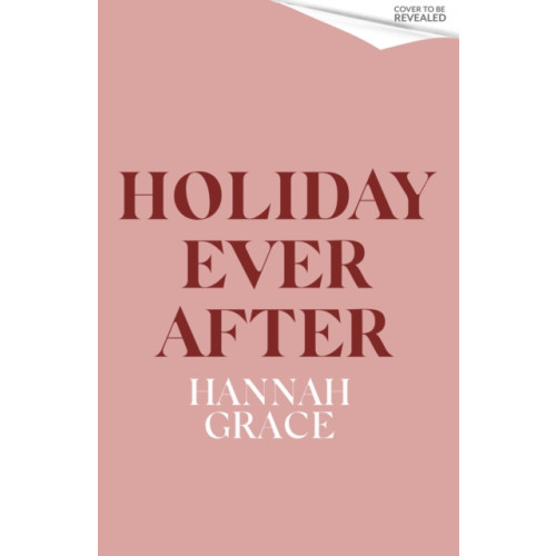 Little, Brown Book Group Holiday Ever After (Deluxe) (inbunden, eng)