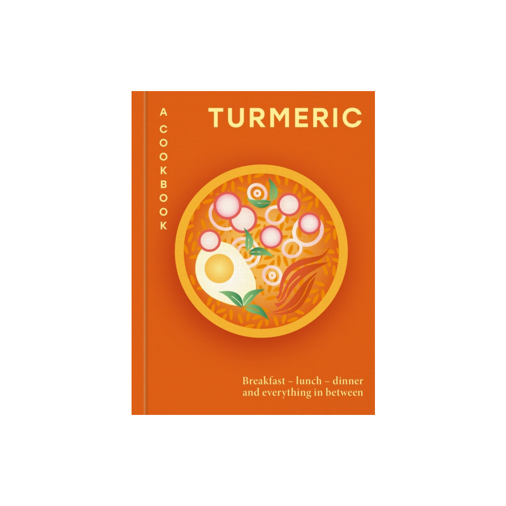 Produktbild för Turmeric: A Cookbook (inbunden, eng)