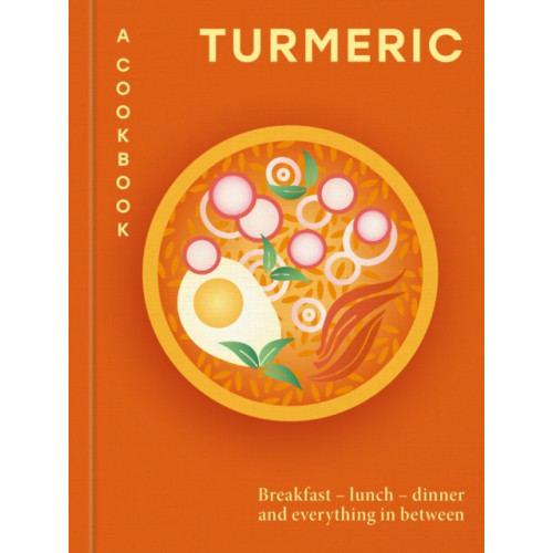Octopus publishing group Turmeric: A Cookbook (inbunden, eng)