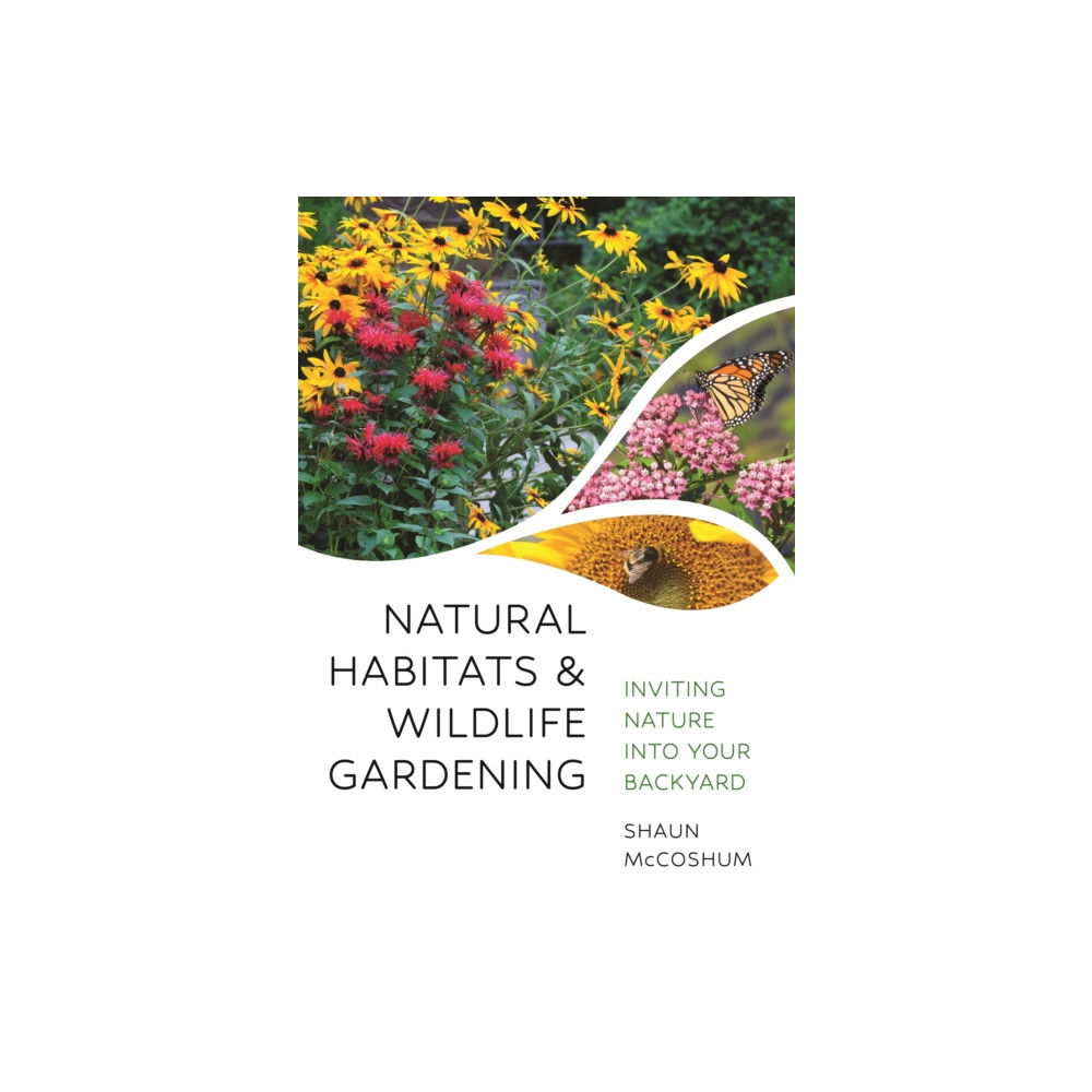 Produktbild för Natural Habitats and Wildlife Gardening (häftad, eng)