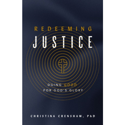 Harvest House Publishers,U.S. Redeeming Justice (häftad, eng)