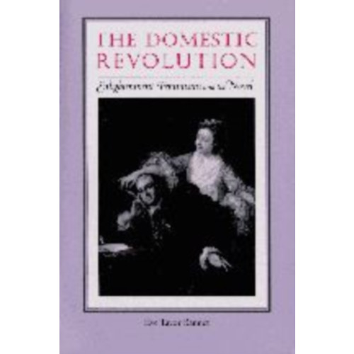 Johns Hopkins University Press The Domestic Revolution (häftad, eng)