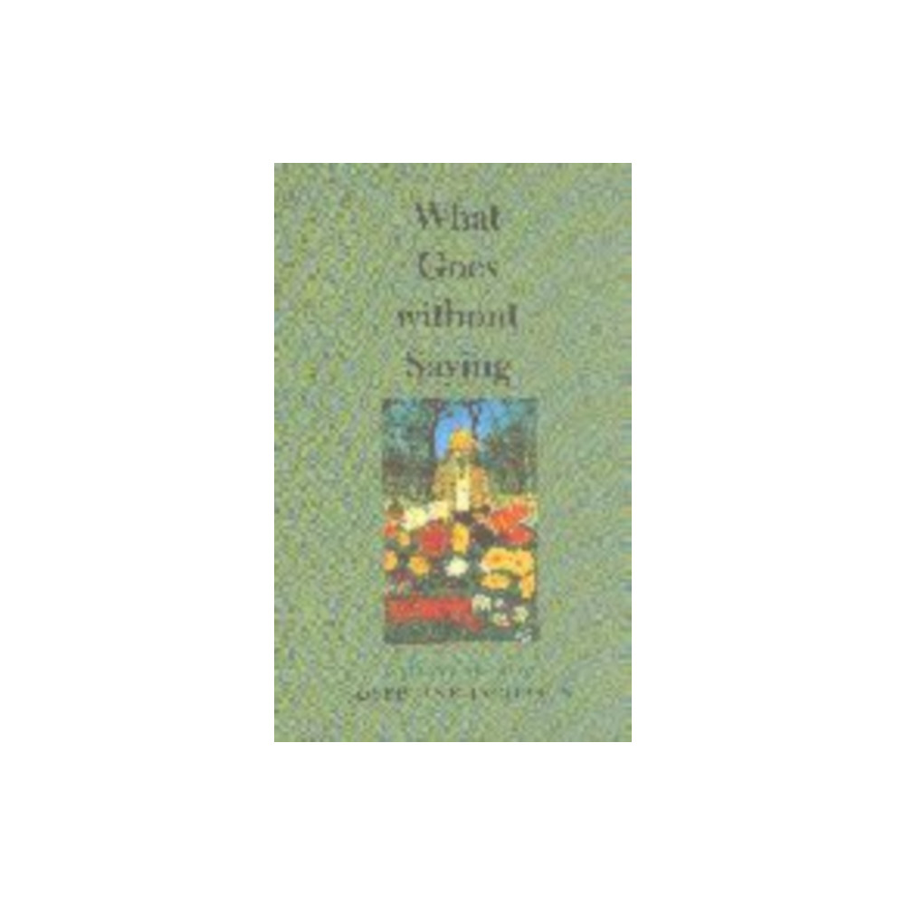 Produktbild för What Goes without Saying (häftad, eng)