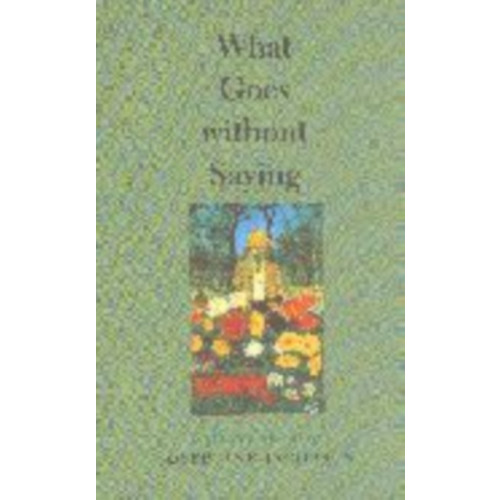 Johns Hopkins University Press What Goes without Saying (häftad, eng)