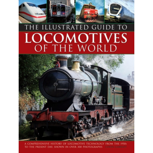Anness publishing Illustrated Guide to Locomotives of the World (inbunden, eng)