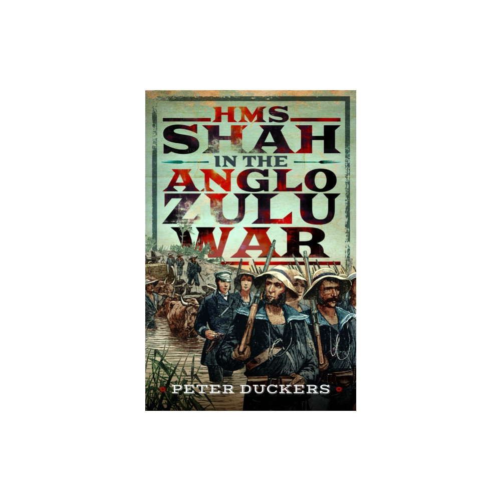 Produktbild för HMS Shah in the Anglo Zulu war (inbunden, eng)