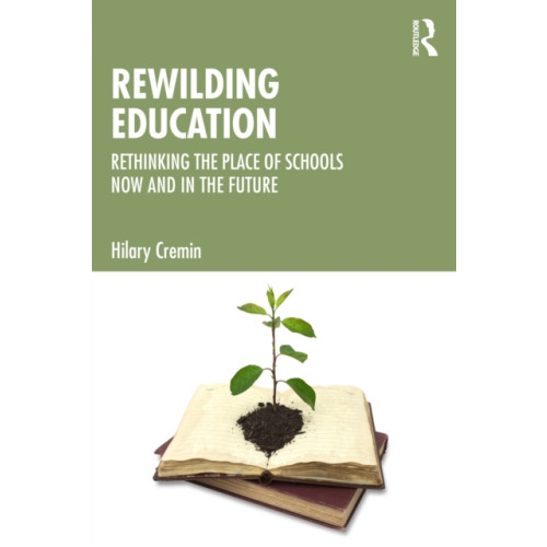 Taylor & francis ltd Rewilding Education (häftad, eng)