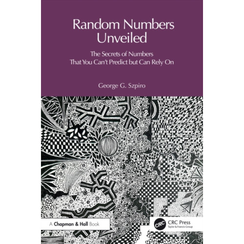 Taylor & francis ltd Random Numbers Unveiled (häftad, eng)