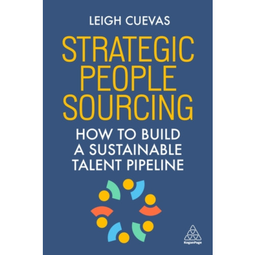 Kogan Page Ltd Strategic People Sourcing (häftad, eng)