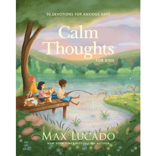 Tommy Nelson Calm Thoughts for Kids (inbunden, eng)