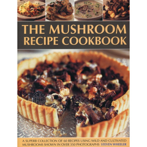 Anness publishing Mushroom Recipe Cookbook (häftad, eng)