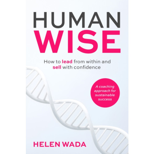 Practical Inspiration Publishing HUMAN-WISE (häftad, eng)