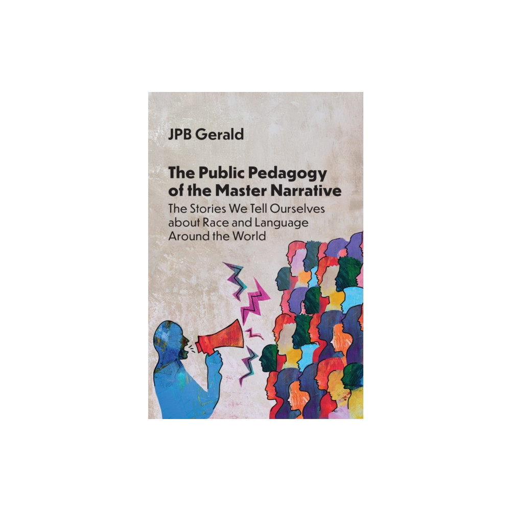 Produktbild för The Public Pedagogy of the Master Narrative (häftad, eng)