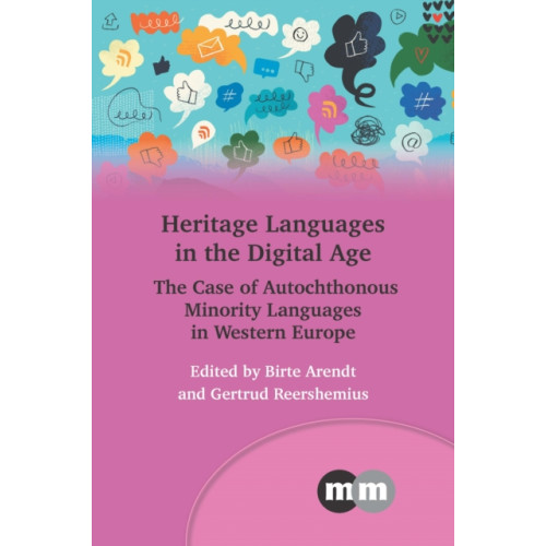 Multilingual Matters Heritage Languages in the Digital Age (häftad, eng)