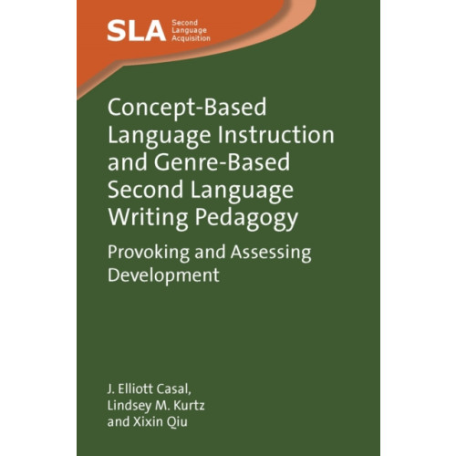 Multilingual Matters Concept-Based Language Instruction and Genre-Based Second Language Writing Pedagogy (häftad, eng)