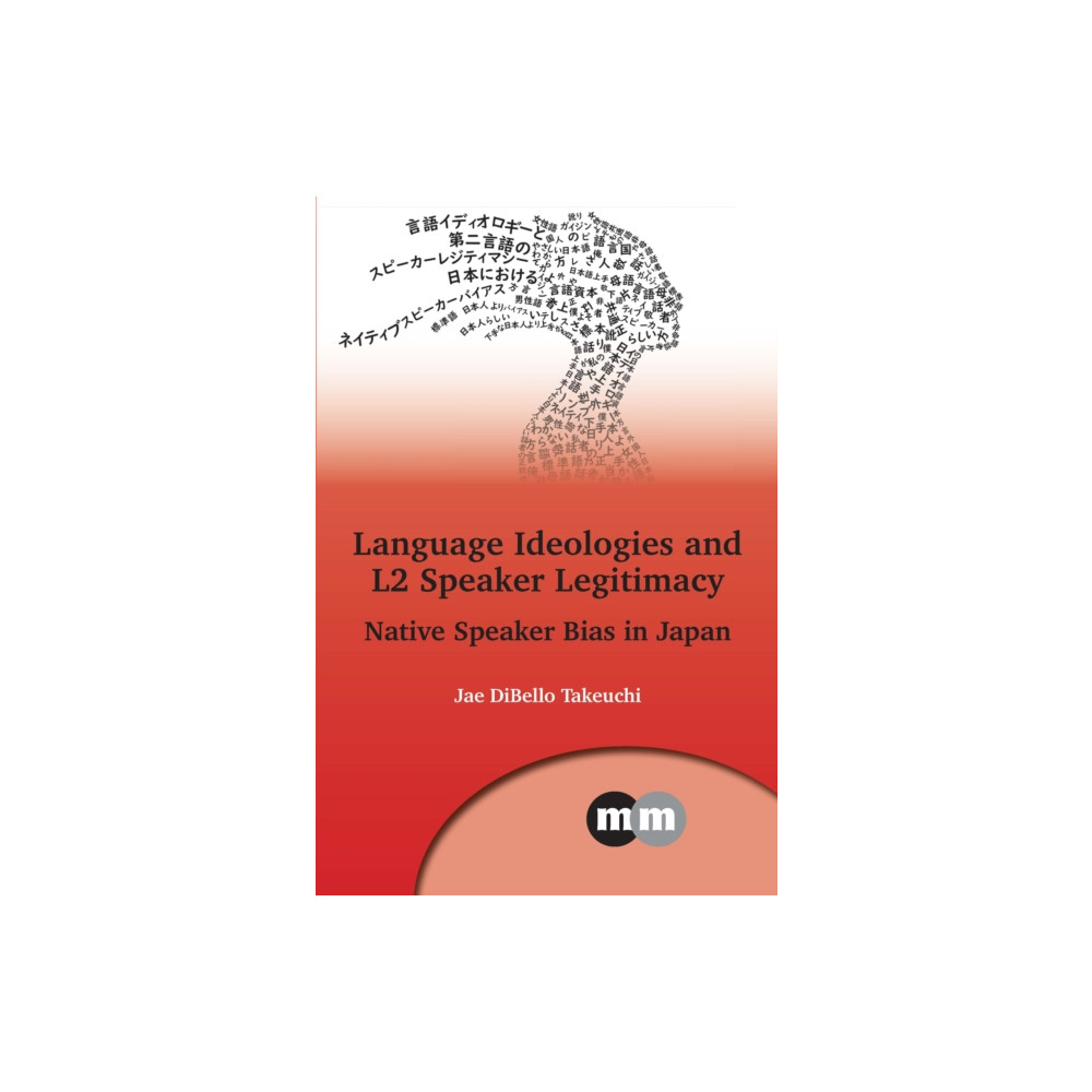 Produktbild för Language Ideologies and L2 Speaker Legitimacy (häftad, eng)