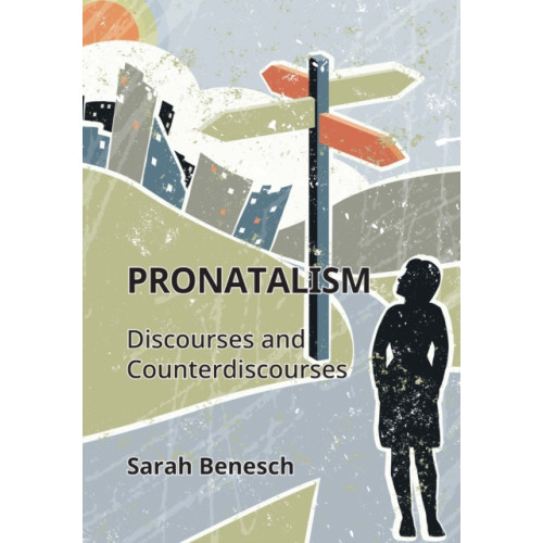 Multilingual Matters Pronatalism (inbunden, eng)