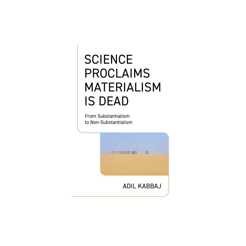 Produktbild för Science Proclaims Materialism Is Dead (häftad, eng)
