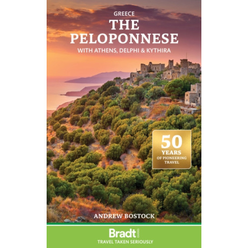 Bradt Travel Guides Greece: The Peloponnese (häftad, eng)