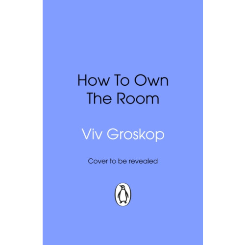 Transworld publishers ltd How to Own the Room (häftad, eng)