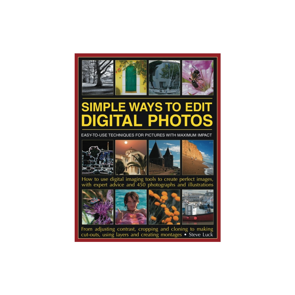Produktbild för Simple Ways to Edit Your Digital Photos (häftad, eng)