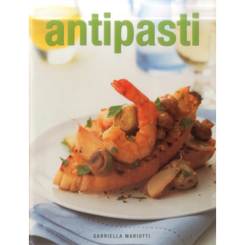 Anness publishing Antipasti (häftad, eng)