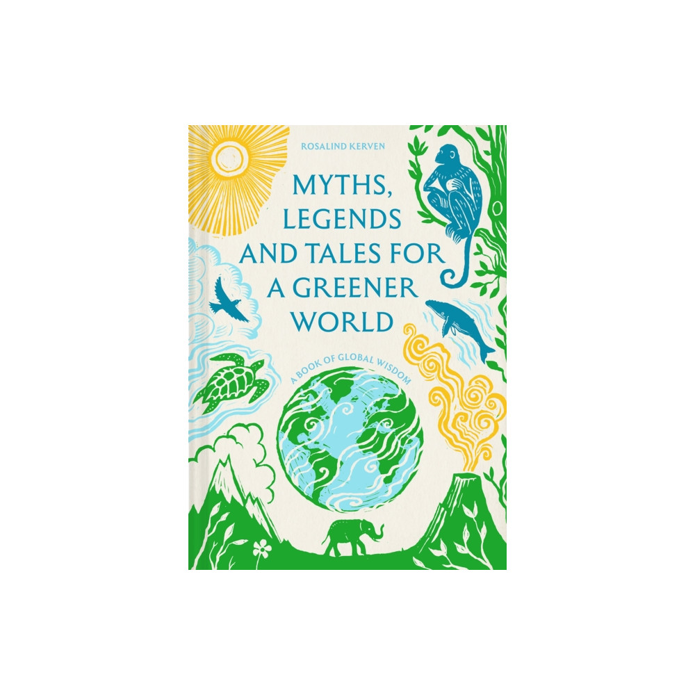 Produktbild för Myths, Legends and Tales for a Greener World (inbunden, eng)