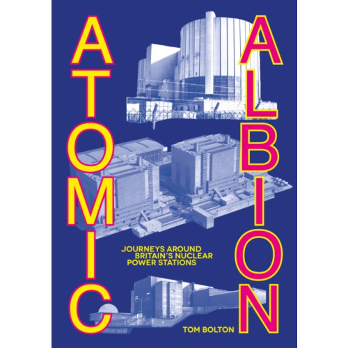 Strange Attractor Press Atomic Albion (häftad, eng)