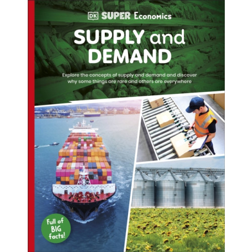 Dorling Kindersley Ltd DK Super Economics Supply and Demand (häftad, eng)
