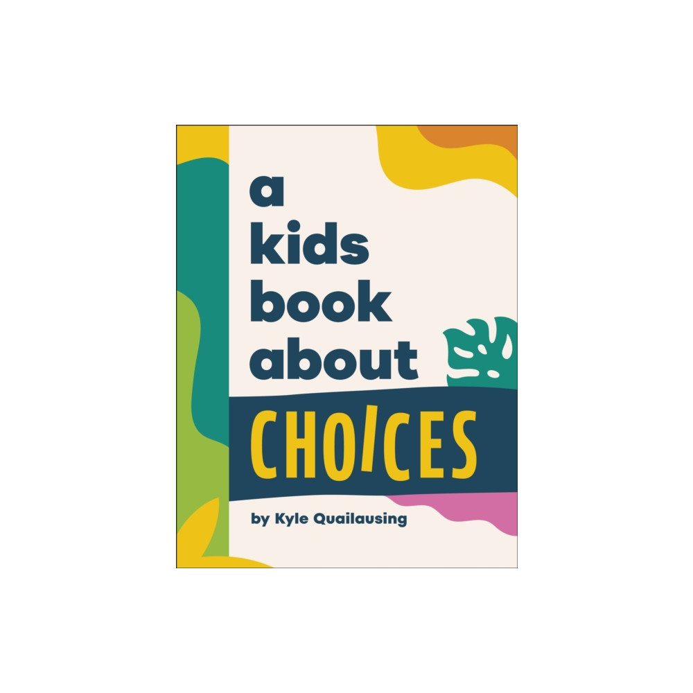 Produktbild för A Kids Book About Choices (inbunden, eng)