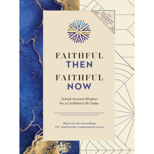 Zondervan Faithful Then, Faithful Now (inbunden, eng)