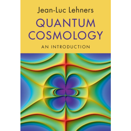 Cambridge University Press Quantum Cosmology (inbunden, eng)